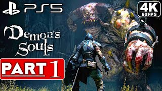 DEMONS SOULS REMAKE Gameplay Walkthrough Part 1 4K 60FPS PS5  No Commentary FULL GAME [upl. by Treblig518]