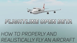 How to Realistically and Properly Fly an Aircraft  Flightline Open Beta Roblox 2 [upl. by Flint]