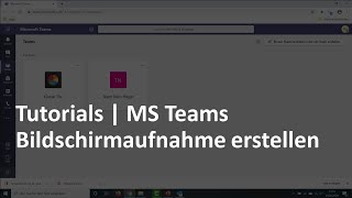 Eine Bildschirmaufnahme mit MS Teams erstellen [upl. by Sorenson391]