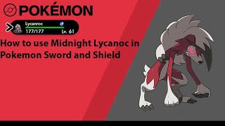 How to use Midnight Lycanroc in Pokemon Sword and Shield Midnight Lycanroc Moveset [upl. by Aerbua]