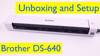 Brother DS640 Compact Mobile Scanner Unboxing and Setup  Windows and Mac [upl. by Midas278]