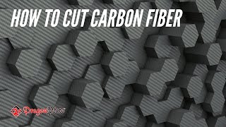 How to Cut Carbon Fiber  Dragonplate [upl. by Stryker]