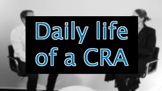 GCPMindset Daily life of a CRA [upl. by Keyes]