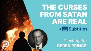 The Curses From Satan Are Real  Derek Prince Bible Study [upl. by Aiyt]