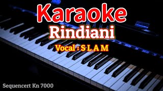 Rindiani  Slam  Karaoke HD [upl. by Notlrak]