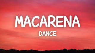 Los Del Rio  Macarena Lyrics  1 Hour Version [upl. by Suoirad]