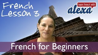 Learn French With Alexa Lesson 3  Beginners [upl. by Dusa]