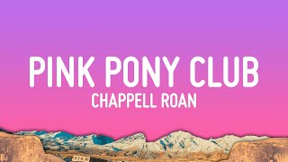 Chappell Roan  Pink Pony Club Lyrics [upl. by Awuhsoj999]