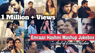 Best Of Emraan Hashmi Mashup  NonStop Jukebox  Bollywood Songs Find Out Think [upl. by Onitsuj]