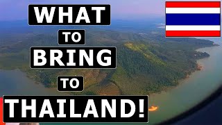 8 Things TO BRING and NOT TO BRING to THAILAND  Packing Guide amp Recommendations [upl. by Tut]