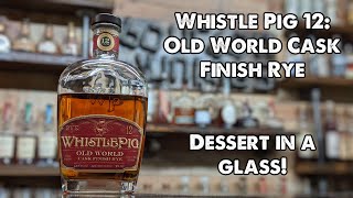 Whistle Pig 12 year Old world cask finish review Breaking the Seal EP78 [upl. by Tilda]