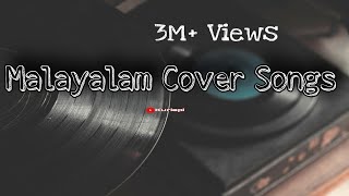 Malayalam cover song mixbest coversongs since 2018  part 2 in description [upl. by Alrak]