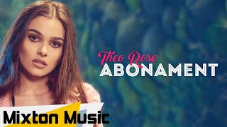 Theo Rose  ABONAMENT Official video by Mixton Music [upl. by Huston820]