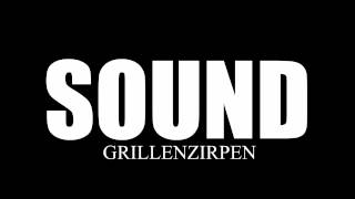 GRILLENZIRPEN SOUNDEFFECT [upl. by Gniw]