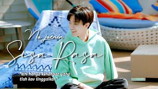 FMV Na jaemin  Sisa Rasa [upl. by Anaela]