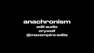 Crywolf  Anachronism  edit audio [upl. by Ainslie856]