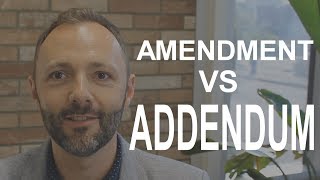 Amendment vs Addendum  Explained [upl. by Ainessej20]