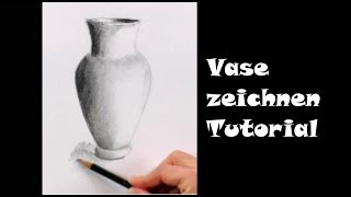 Zeichnen lernen für Anfänger Vase mit Bleistift [upl. by Miett389]