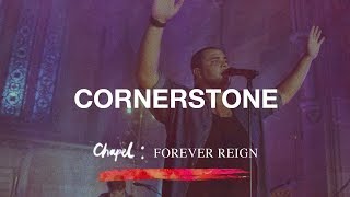 Cornerstone Chapel Forever Reign  Hillsong Worship [upl. by Clarita175]