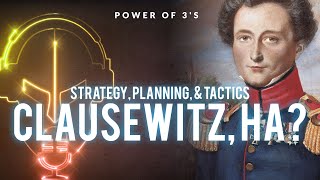 Carl von Clausewitz and Strategy Planning amp Tactics [upl. by Florri106]