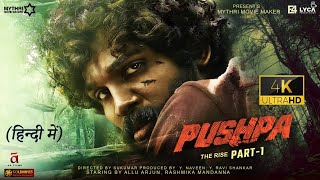 Pushpa Full Movie Hindi Dubbed HD Facts 4K  Allu Arjun  Rashmika Mandanna  Sukumar  Devi Prasad [upl. by Nna]