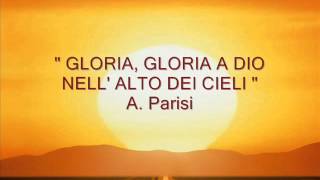 quot GLORIA GLORIA A DIO NELLALTO DEI CIELI quot A Parisi [upl. by Alston885]