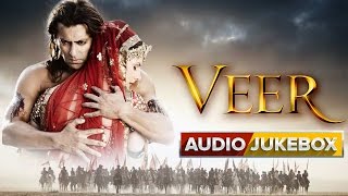 Veer  Jukebox Full Songs  Salman Khan amp Zarine Khan [upl. by Ailadgim]