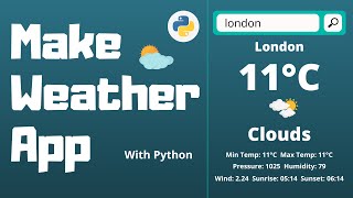 Make a Weather App in Python  Weather API  Python Project [upl. by Aleek]