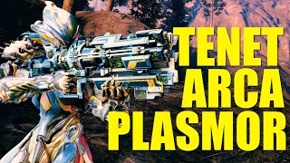 【Warframe】TENET ARCA PLASMORのビルドを紹介5フォーマ [upl. by Basile]