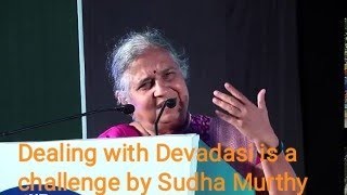 Sudha Murthy Dealing with devadasi was a biggest challenge [upl. by Htiduy]