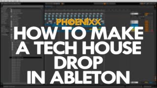 HOW TO MAKE A TECH HOUSE DROP IN ABLETON [upl. by Aistek804]