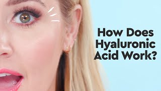 How Does Hyaluronic Acid Work  The Makeup [upl. by Winshell]