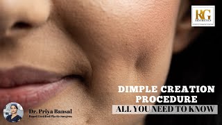 Dimple Creation Procedure  Dimpleplasty  Dr Priya Bansal Female Plastic Surgeon [upl. by Schwitzer]