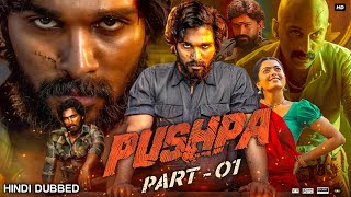 Pushpa The Rise Full Movie In Hindi Dubbed  Allu Arjun  Rashmika  Sunil  Fahad  Review amp Facts [upl. by Kimber]