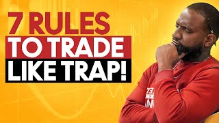 7 RULES TO TRADING  Wallstreet Trapper Trappin Tuesdays [upl. by Navy884]