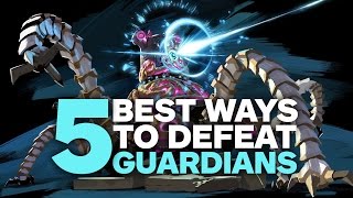 5 Best Ways to Kill Guardians in Zelda Breath of the Wild [upl. by Eyk]