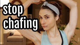 Four tips to stop chafing Dr Dray [upl. by Kavita186]