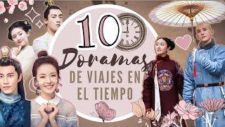 10 DORAMAS DE VIAJES EN EL TIEMPO ROMÁNTICOS  Melidrama♡ [upl. by Drews]