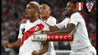 Perú 2  Croacia 0  Amistoso Internacional  Fecha FIFA [upl. by Kapoor289]