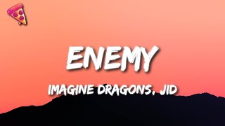 Imagine Dragons JID  Enemy [upl. by Nesyaj]