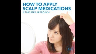 How to apply scalp medications [upl. by Ilahsiav549]