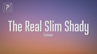 The Real Slim Shady  Eminem Lyrics [upl. by Watters]