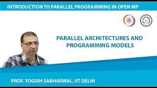 Parallel Architectures and Programming Models [upl. by Lydie]