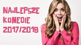 Komedie 20172018 najlepsze komedie PL kinowe online [upl. by Allesor]