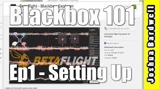 BLACKBOX 101  Ep1  Setting Up [upl. by Yliab]