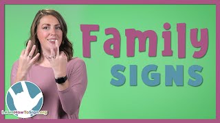 Family Signs in ASL [upl. by Akimik108]