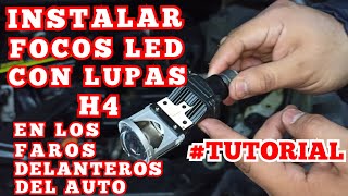 Cómo instalar Focos Led con Lupa en Faros del auto Tutorial [upl. by Nosned]