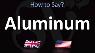 How to Pronounce Aluminum CORRECTLY [upl. by Ause126]