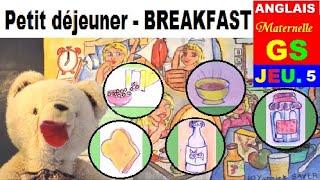 Le petit déjeuner en anglais pour les petits  Jeu maternel  5 [upl. by Eahsal]