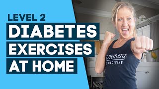 Diabetes Exercises At Home Workout To Help Control Diabetes Level 2 [upl. by Anilev256]